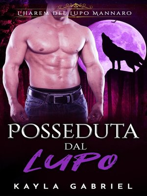 cover image of Posseduta dal lupo